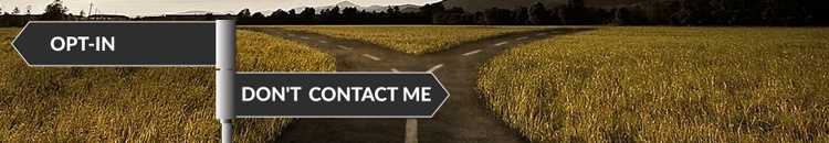 Header-image (002) A forked road and a road sign with the words "OPT-IN" and "DON'T CONTACT ME" pointing in opposite directions.