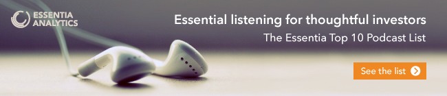 podcast An email banner with the Essentia Analytics logo in the top left corner, an image of earbuds in the centre, and the words "Essential listening for thoughtful investors The Essentia Top 10 Podcast List" and "See the list" on the right.