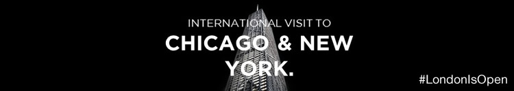 rocketseeds-off-to-the-states-with-the-london-mayor The words "INTERNATIONAL VISIT TO CHICAGO & NEW YORK." and "#LondonIsOpen" are written in white over a black and white image of a skyscraper.