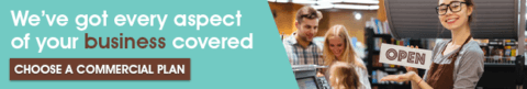 Business insurance email banner An email banner with the words "We've got every aspect of your business covered" and a "CHOOSE A COMMERCIAL PLAN" button, next to a photo of a woman in an apron, holding up an OPEN sign.