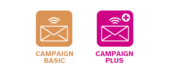 CAMPAIGN.fw Two square icons depicting an envelope with lines radiating from it, one with a plus sign in the corner. Underneath are the words "Campaign Basic" and "Campaign Plus" respectively.