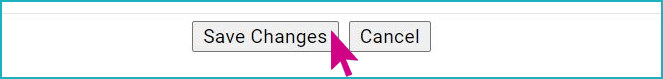 save-changes-gsuite-email-signatures A screenshot of two buttons, Save Changes and Cancel, with a pink arrow hovering over the save button.