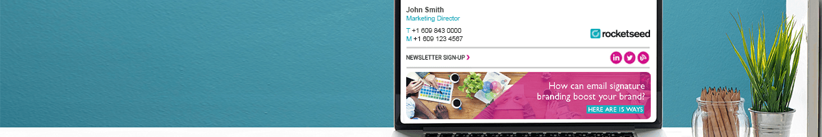 Why your email signature needs a smart banner Why your email signature needs a smart banner