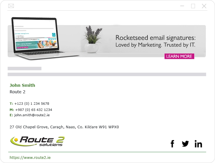 Rocketseed Partner, Route 2's branded email signature An example of a professionally branded business email signature of Route 2 Solutions. The signature included an email signature banner, promoting Rocketseed email signatures